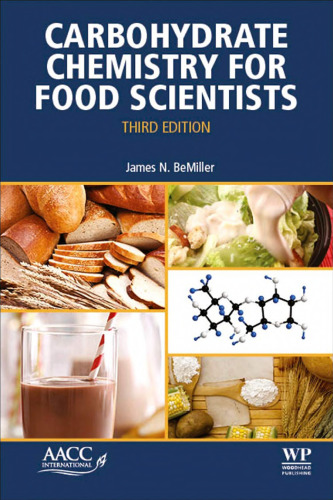 Carbohydrate chemistry for food scientists