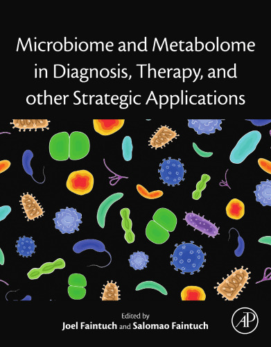 Microbiome and Metabolome in Diagnosis, Therapy, and other Strategic Applications