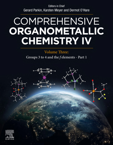 Comprehensive Organometallic Chemistry IV. Volume 3: Groups 3 to 4 and the f elements - Part 1
