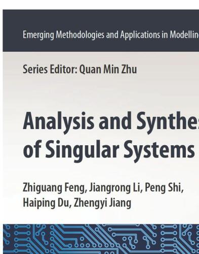 Analysis and Synthesis of Singular Systems (Emerging Methodologies and Applications in Modelling, Identification and Control)