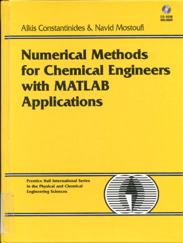 Numerical Methods for Chemical Engineers with MatLab Applications