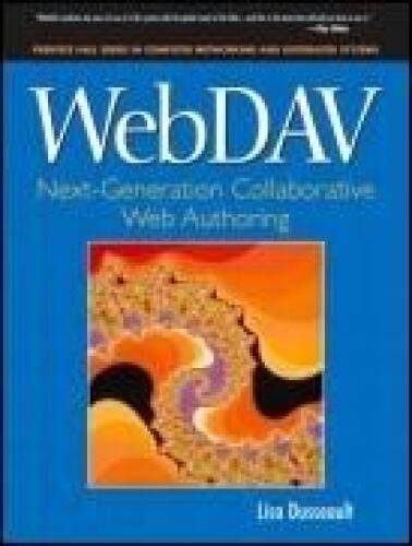WebDAV: Next Generation Collaborative Web Authoring