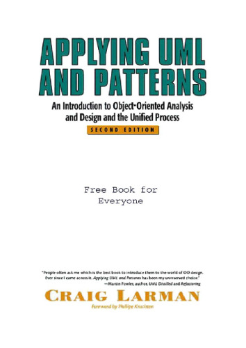 Applying UML and Patterns: An Introduction to Object-Oriented Analysis and Design and the Unified Process