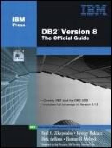 DB2 Version 8: The Official Guide