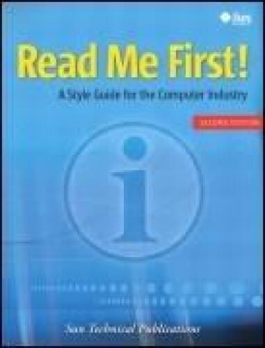 Read Me First! A Style Guide for the Computer Industry