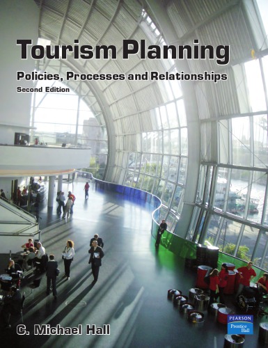 Tourism planning: policies, processes and relationships