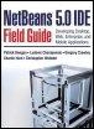 NetBeans IDE Field Guide: Developing Desktop, Web, Enterprise, and Mobile Applications
