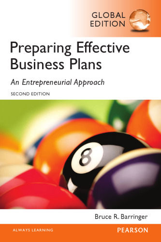 Preparing Effective Business Plans: An Entrepreneurial Approach (Pearson Entrepreneurship)