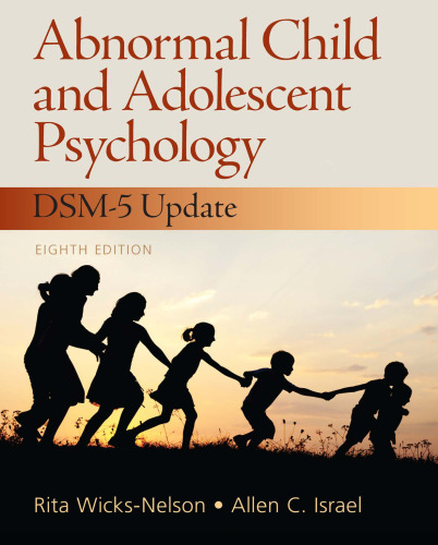 Abnormal Child and Adolescent Psychology with DSM-V Updates