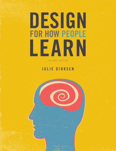 Design for How People Learn (Voices That Matter)