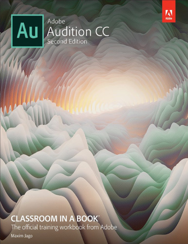 Adobe Audition CC Classroom in a Book (2nd Edition)