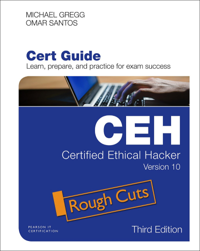 Certified Ethical Hacker (CEH) Version 10 Cert Guide, Third Edition