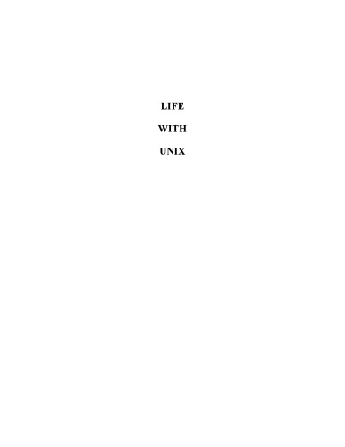 Life with UNIX : a guide for everyone