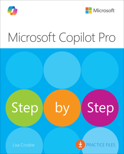 Microsoft Copilot Pro Step by Step (for Raymond Rhine)
