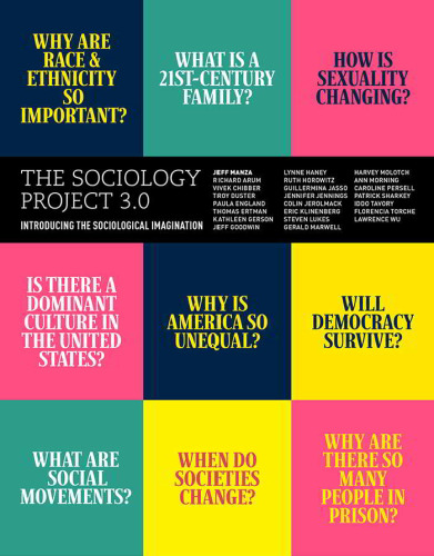 The Sociology Project 3.0 Introducing the Sociological Imagination