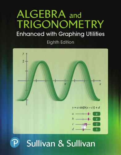 Algebra and Trigonometry Enhanced with Graphing Utilities 8th Edition