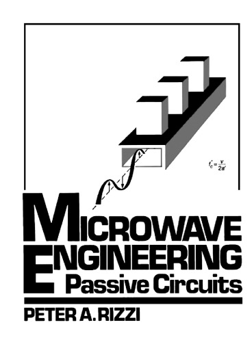 Microwave engineering : passive circuits