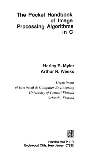 The Pocket Handbook of Image Processing Algorithms In C