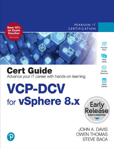 VCP-DCV for vSphere 8.x (Exam 2V0- 21.23) Official Cert Guide