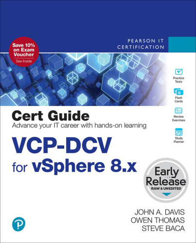 VCP-DCV for vSphere 8.x (Exam 2V0-21.23) Official Cert Guide