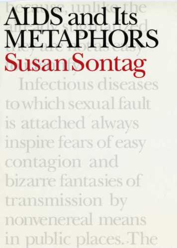 AIDS and its METAPHORS 1989