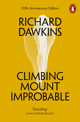 Climbing Mount Improbable (20th Anniversary Edition With a New Introduction)