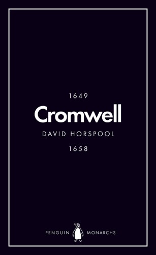 Oliver Cromwell: England’s Protector