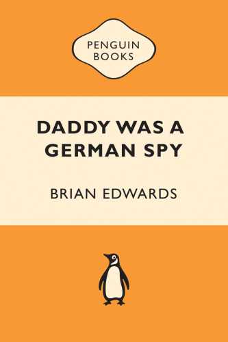 Daddy was a German Spy