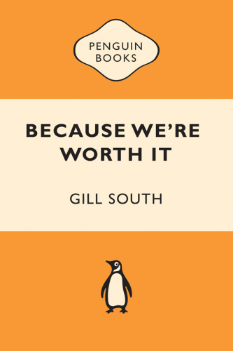 Because We're Worth It