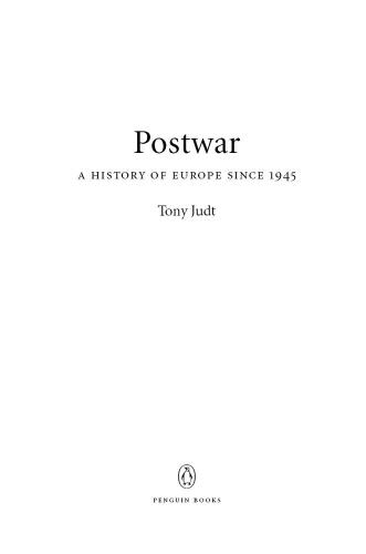 Postwar: a history of Europe since 1945