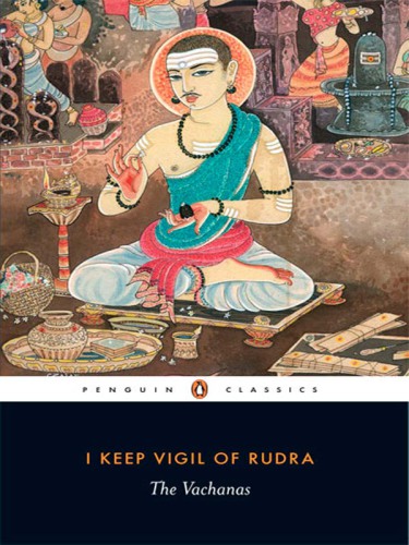 I keep vigil of Rudra: the vachanas