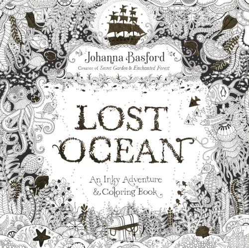 Lost Ocean: An Inky Adventure & Coloring Book