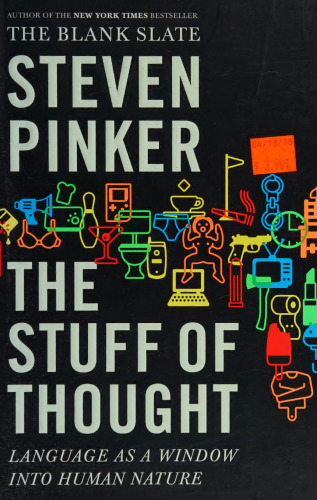 The stuff of thought: language as a window into human nature