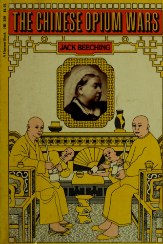 The Chinese Opium Wars