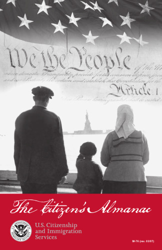 The Citizen's Almanac: Fundamental Documents, Symbols, and Anthems of the United States