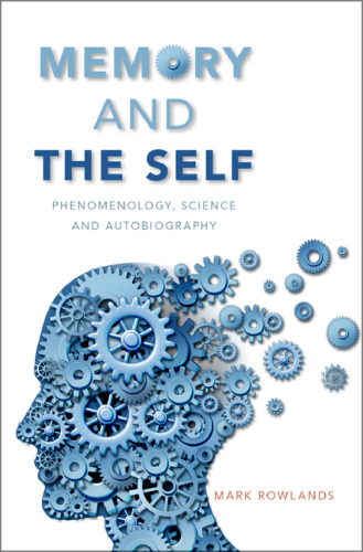 Memory A Self-Referential Account (Philosophy of Memory and Imagination)