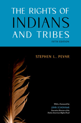The Rights of Indians and Tribes