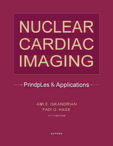 Nuclear Cardiac Imaging: Principles and Applications