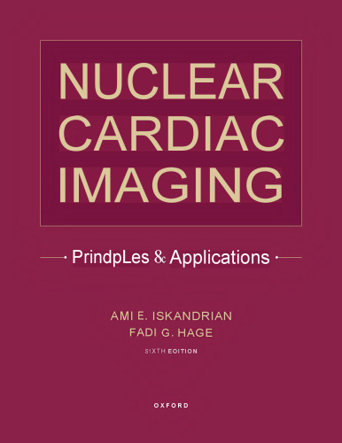 Nuclear Cardiac Imaging: Principles and Applications
