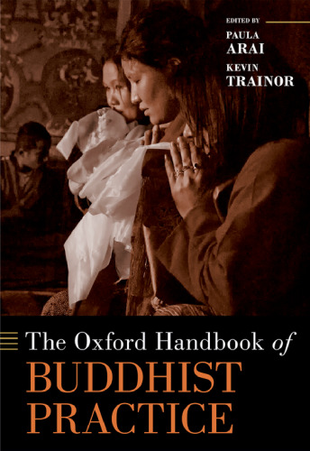 The Oxford Handbook of Buddhist Practice