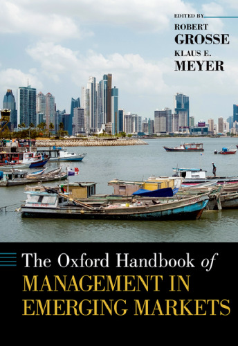The Oxford Handbook of Management in Emerging Markets