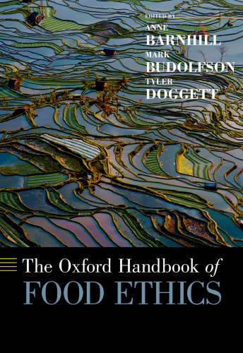 The Oxford Handbook of Food Ethics