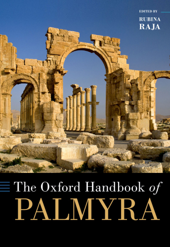 The Oxford Handbook of Palmyra
