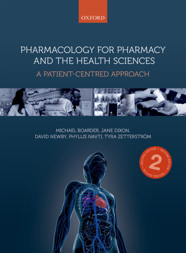 Pharmacology for Pharmacy and the Health Sciences: A Patient-Centred Approach