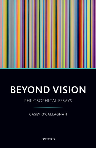 Beyond vision : philosophical essays