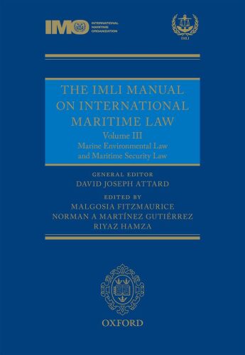 The IMLI Manual on International Maritime Law