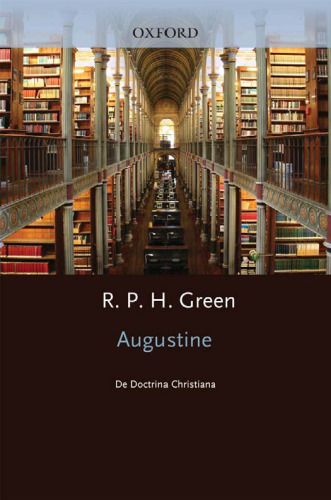 De Doctrina Christiana (Oxford Early Christian Studies)