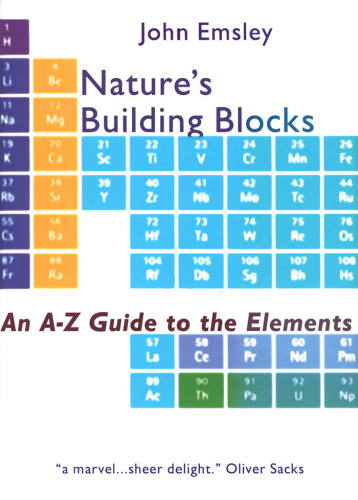 Nature's Building Blocks: An a-Z Guide to the Elements