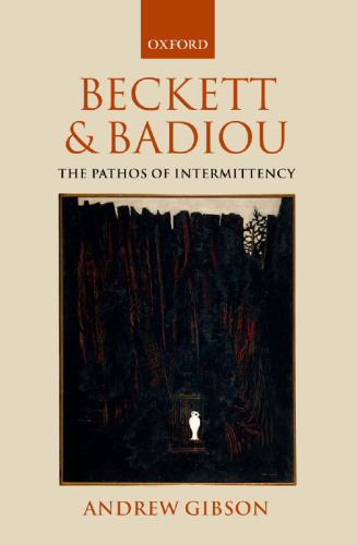Beckett and Badiou : the pathos of intermittency