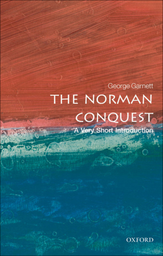 The Norman Conquest: a Very Short Introduction